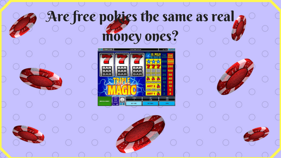 Are free pokies the same as real money ones